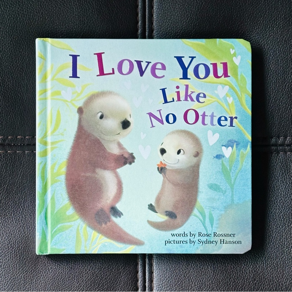 NEW I Love You Like No Otter Baby Board Book